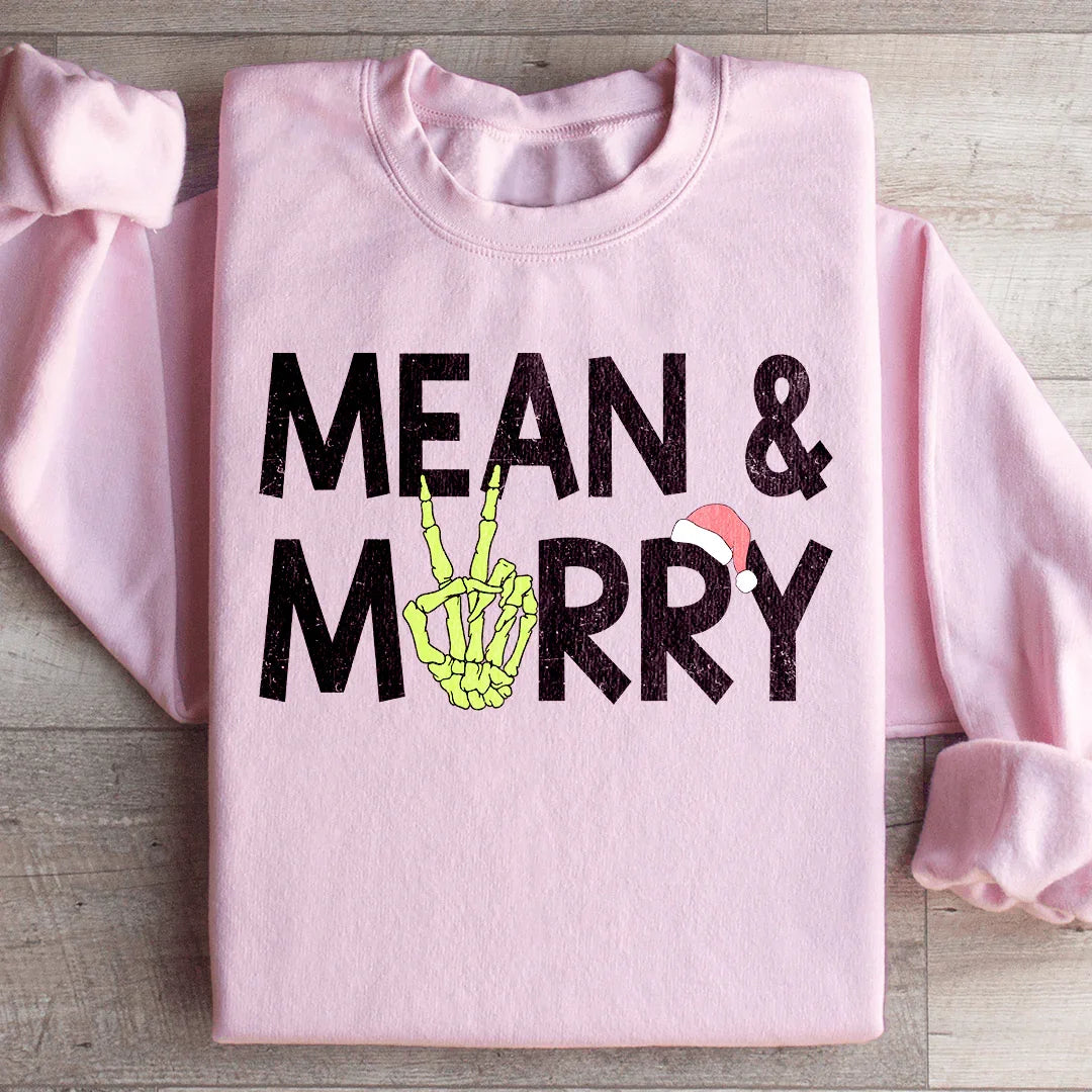 Mean & Merry Sweatshirt - WonderingCloth