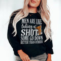 Men Are Like Taking A Shot Some Go Better Than Others Tee - WonderingCloth
