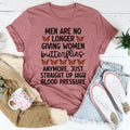 Men Are No Longer Giving Women Butterflies Tee - WonderingCloth