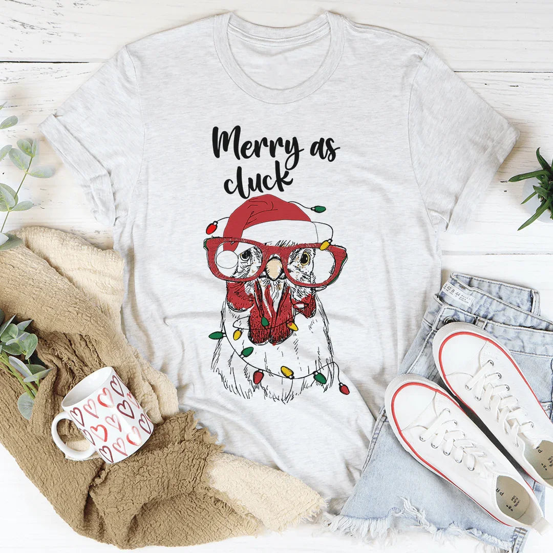 Merry As Cluck Tee - WonderingCloth