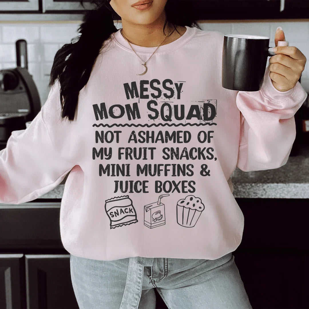 Messy Mom Squad Sweatshirt - WonderingCloth