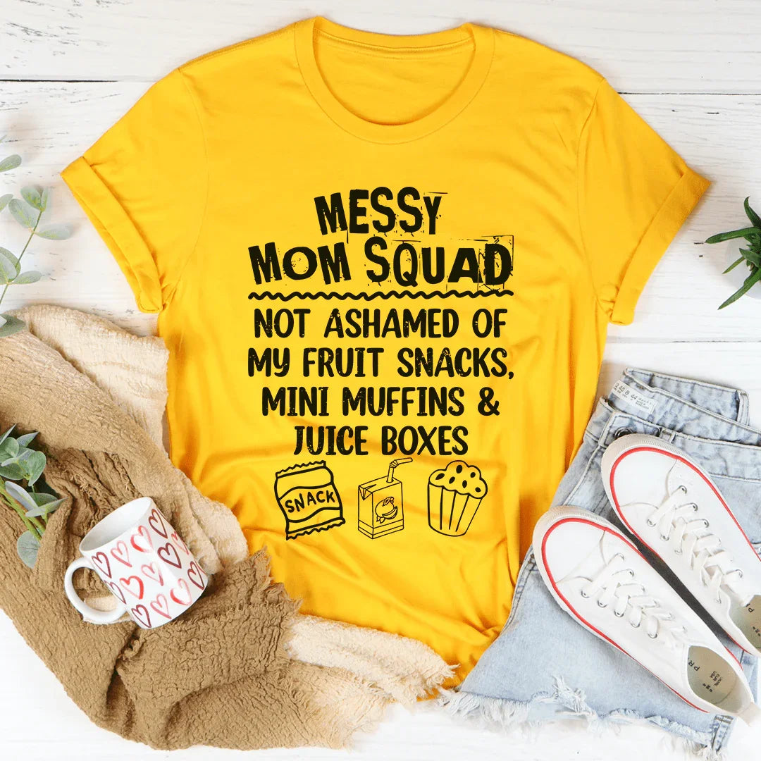 Messy Mom Squad Tee - WonderingCloth