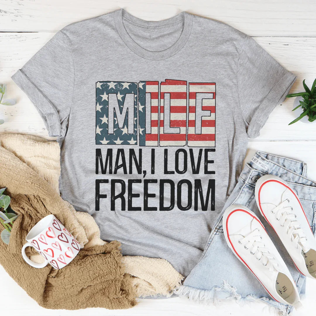 MILF Man I Love Freedom Tee - WonderingCloth