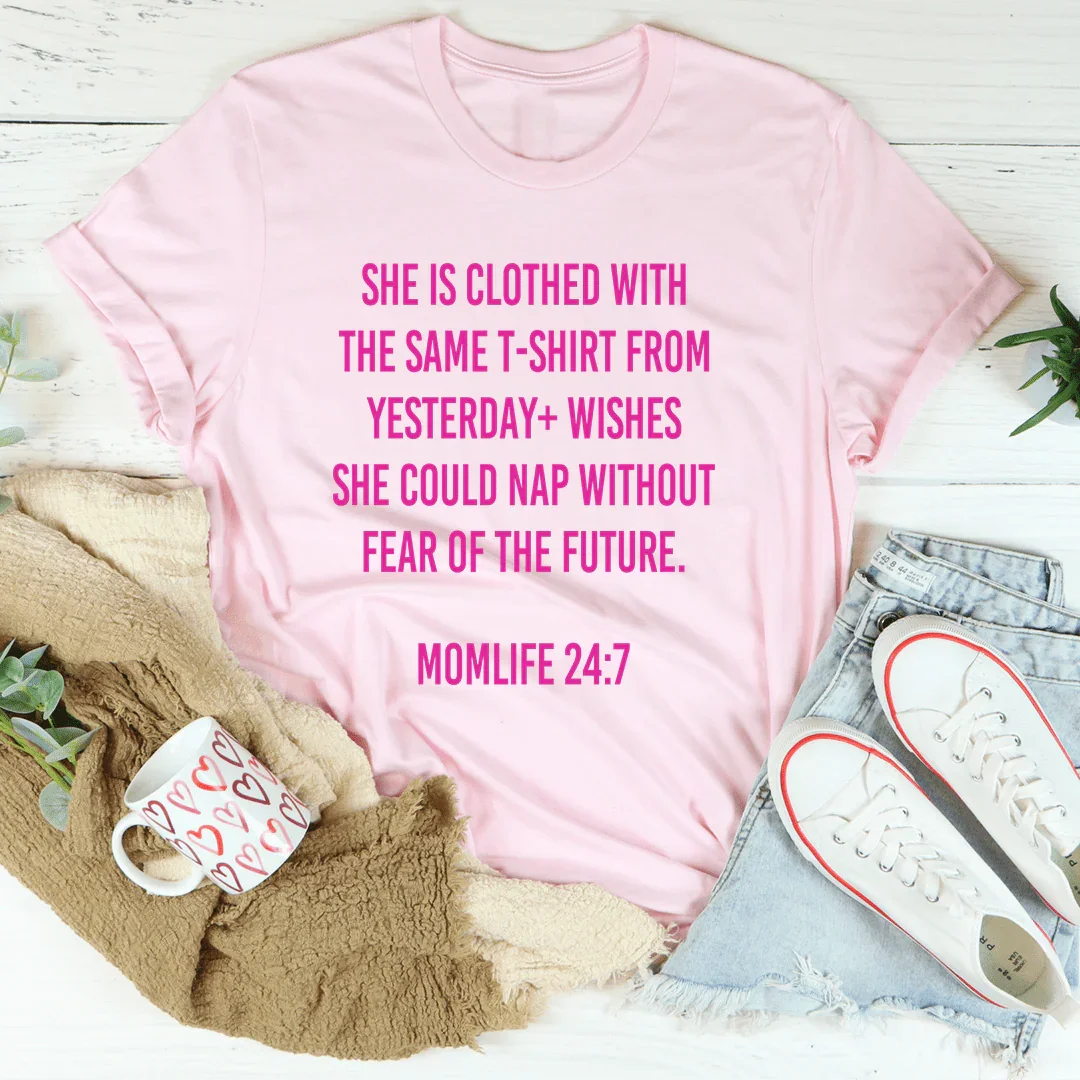 Mom Life 24/7 Tee - WonderingCloth