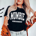 Mombie Like A Zombie But With Kids Tee - WonderingCloth