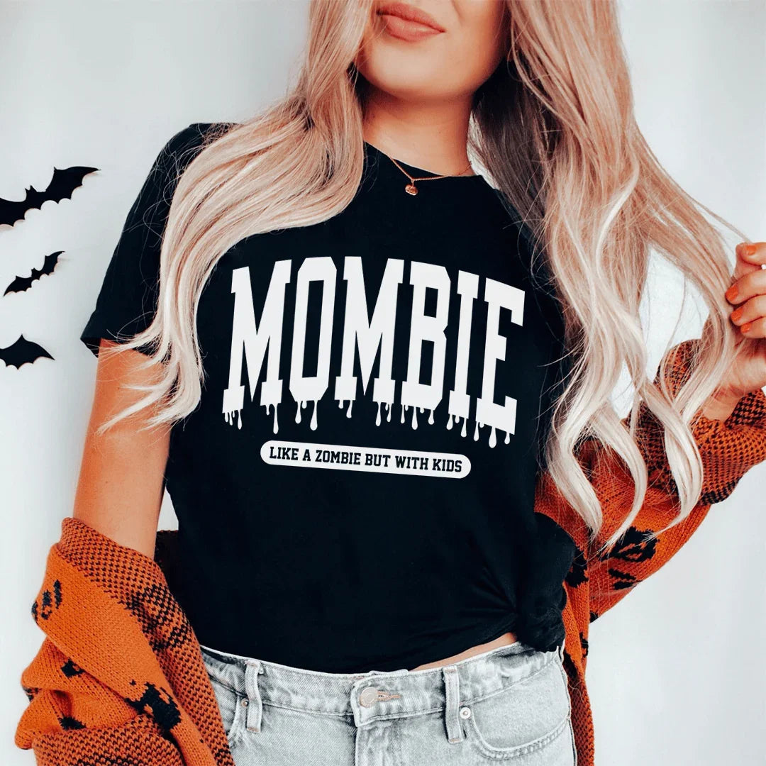 Mombie Like A Zombie But With Kids Tee - WonderingCloth