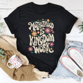 Motherhood Is Kingdom Work Tee - WonderingCloth