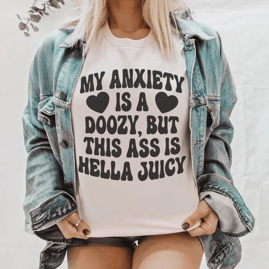 My Anxiety Is A Doozy Tee - WonderingCloth
