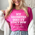 My Daughter Goes by Stacy Tee - WonderingCloth