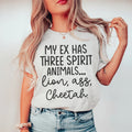 My Ex Has Three Spirit Animals Tee - WonderingCloth