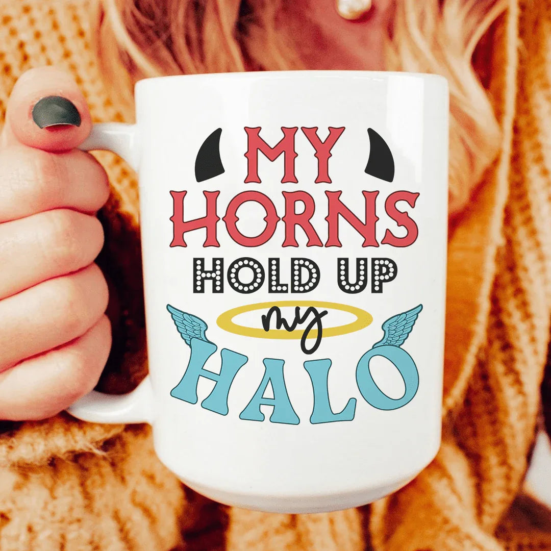 My Horns Hold Up My Halo Ceramic Mug 15 oz - WonderingCloth