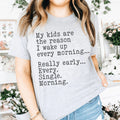 My Kids Are The Reason I Wake Up Every Morning Tee - WonderingCloth