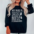 My Man Is Making Me Wish Sweatshirt - WonderingCloth
