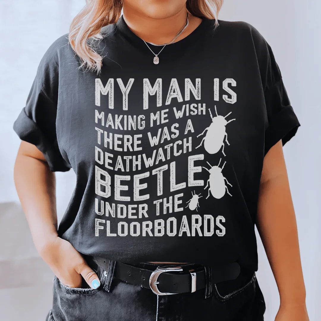 My Man Is Making Me Wish Tee - WonderingCloth