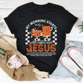 My Morning Starts With Coffee And Jesus Tee - WonderingCloth