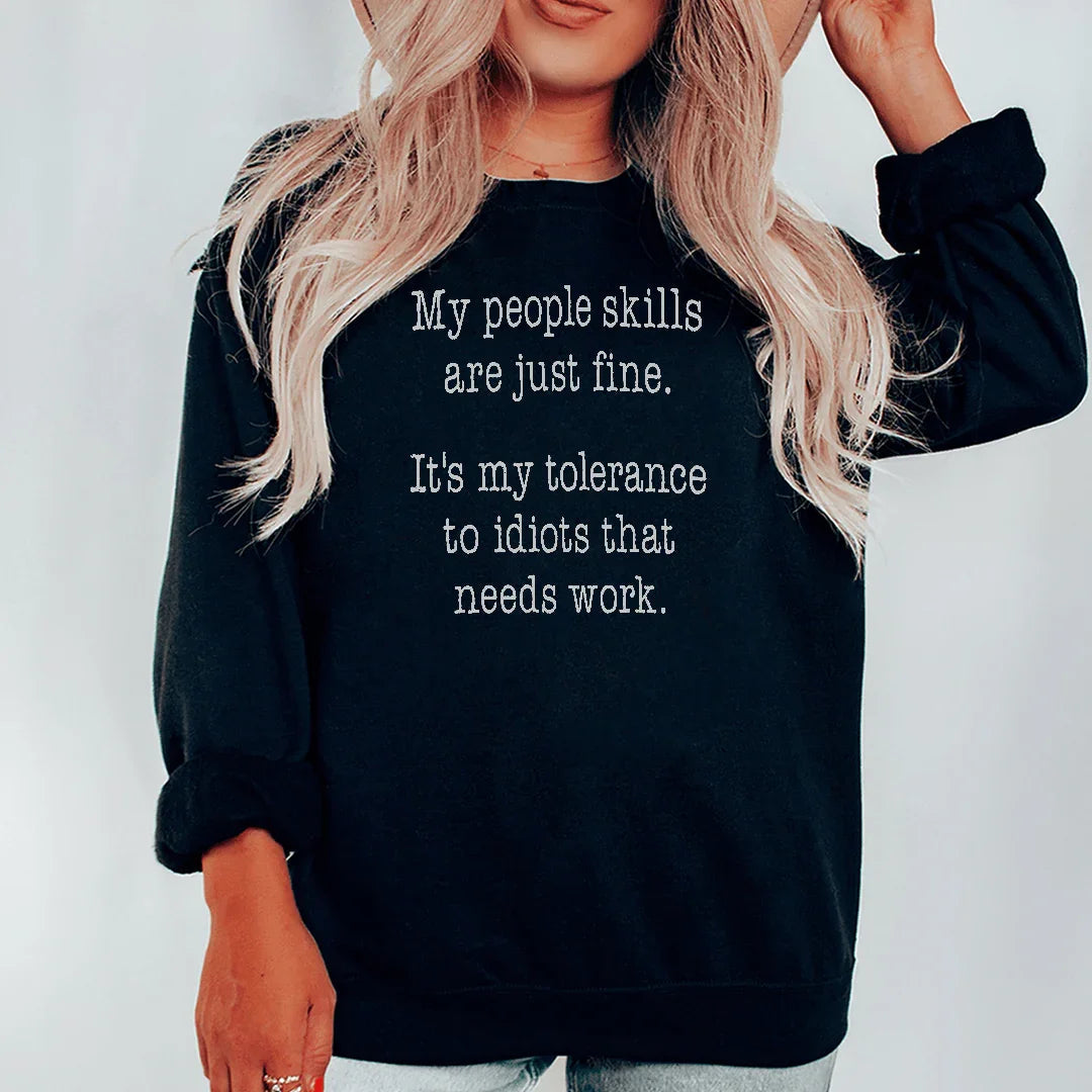 My People Skills Are Just Fine Sweatshirt - WonderingCloth