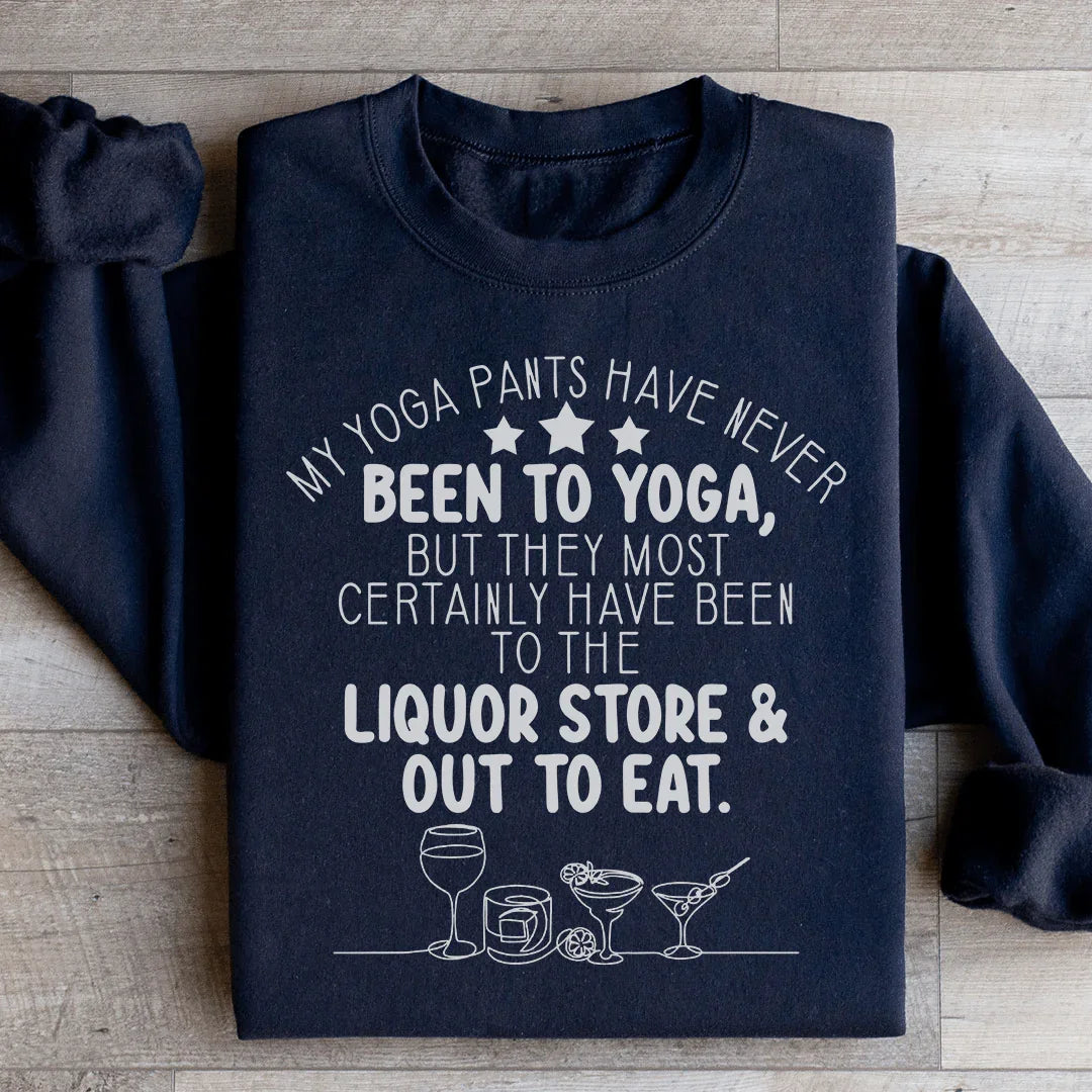 My Yoga Pants Sweatshirt - WonderingCloth