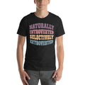 Naturally Introverted Selectively Extroverted Tee - WonderingCloth