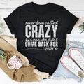 Never Been Called Crazy Tee - WonderingCloth