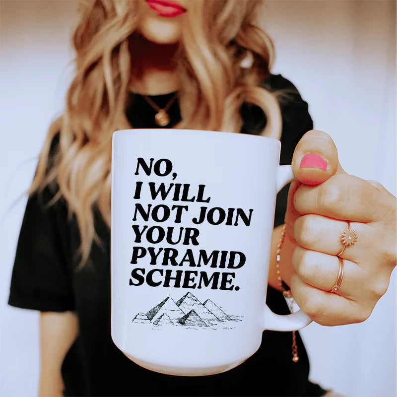 No I Will Not Ceramic Mug 15 oz - WonderingCloth