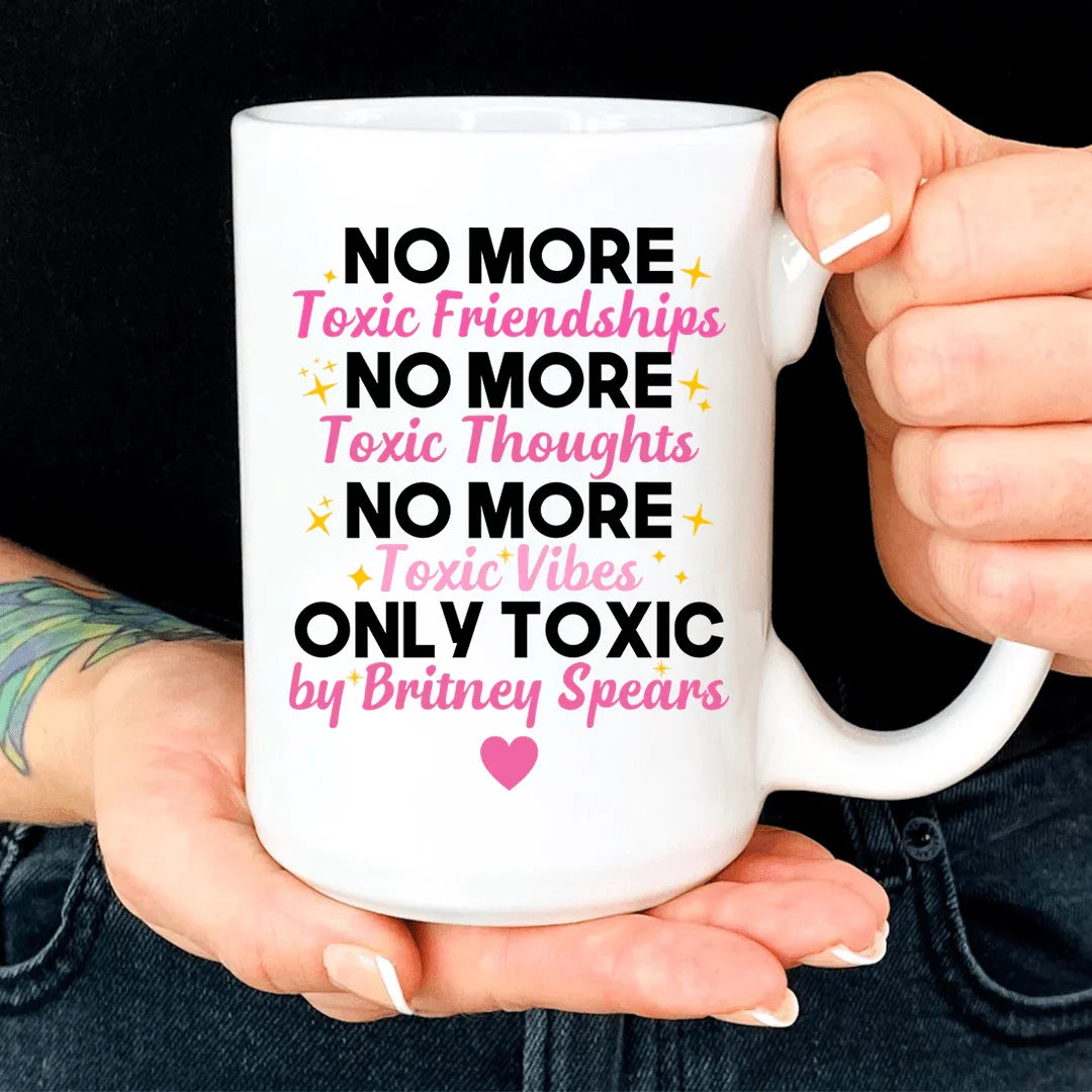 No More Toxic Friendships Thoughts Vibes Mug - WonderingCloth