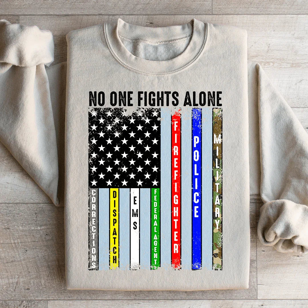 No One Fights Alone Sweatshirt - WonderingCloth
