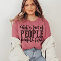 Not A Fan Of People Tee - WonderingCloth