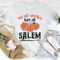 Not All Witches Live In Salem Tee - WonderingCloth