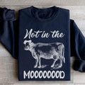 Not In The Mood Sweatshirt - WonderingCloth