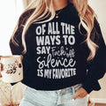 Of All The Ways To Say Tee - WonderingCloth