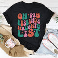 On My Husband's Naughty List Tee - WonderingCloth