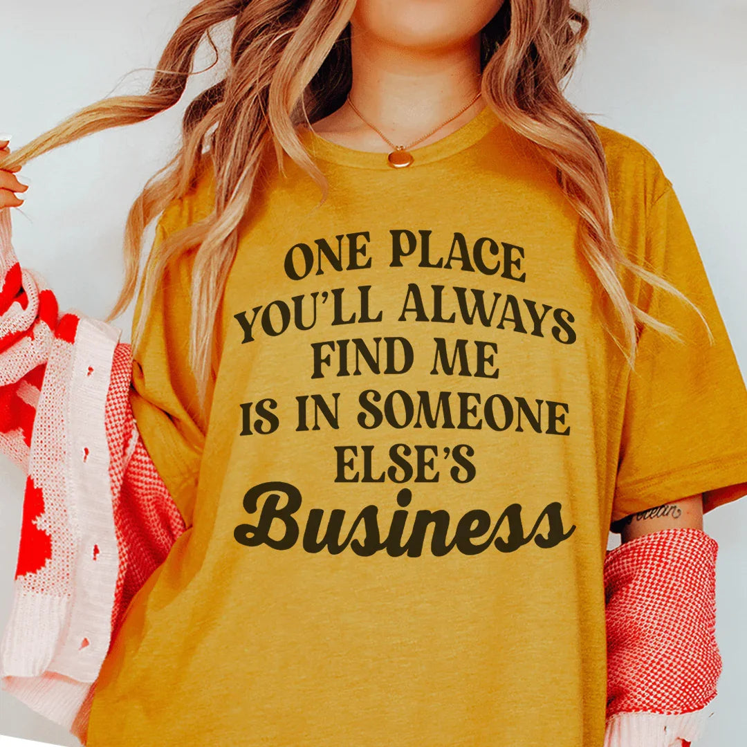 One Place You'll Always Find Me Tee - WonderingCloth
