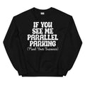 Parallel Parking Sweatshirt - WonderingCloth