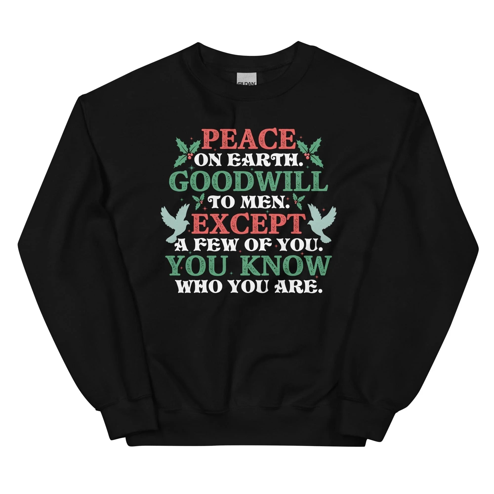 Peace On Earth Goodwill To Men Sweatshirt - WonderingCloth