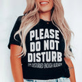 Please Do Not Disturb Tee - WonderingCloth