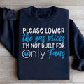 Please Lower The Gas Prices Sweatshirt - WonderingCloth
