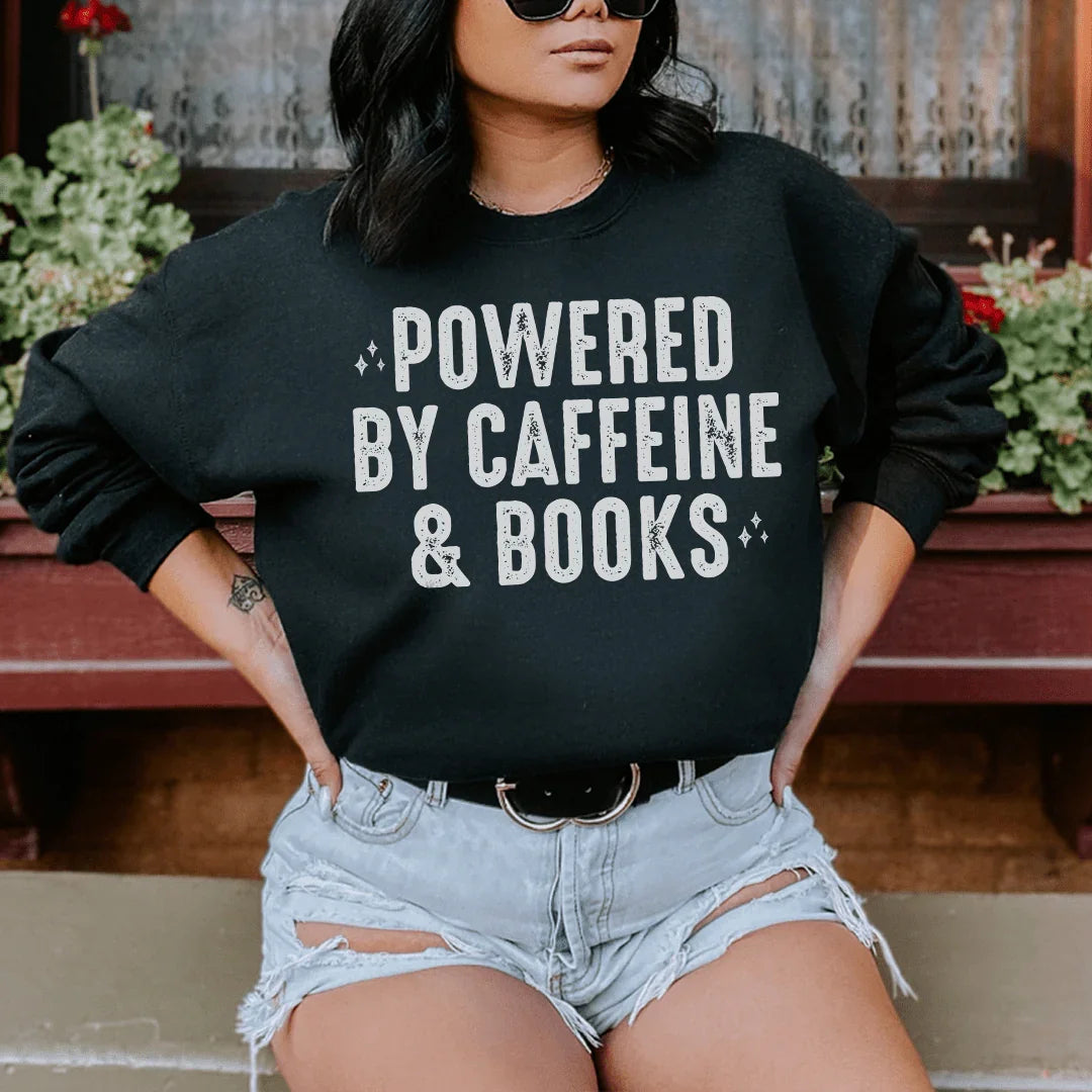 Powered By Caffeine & Books Sweatshirt - WonderingCloth
