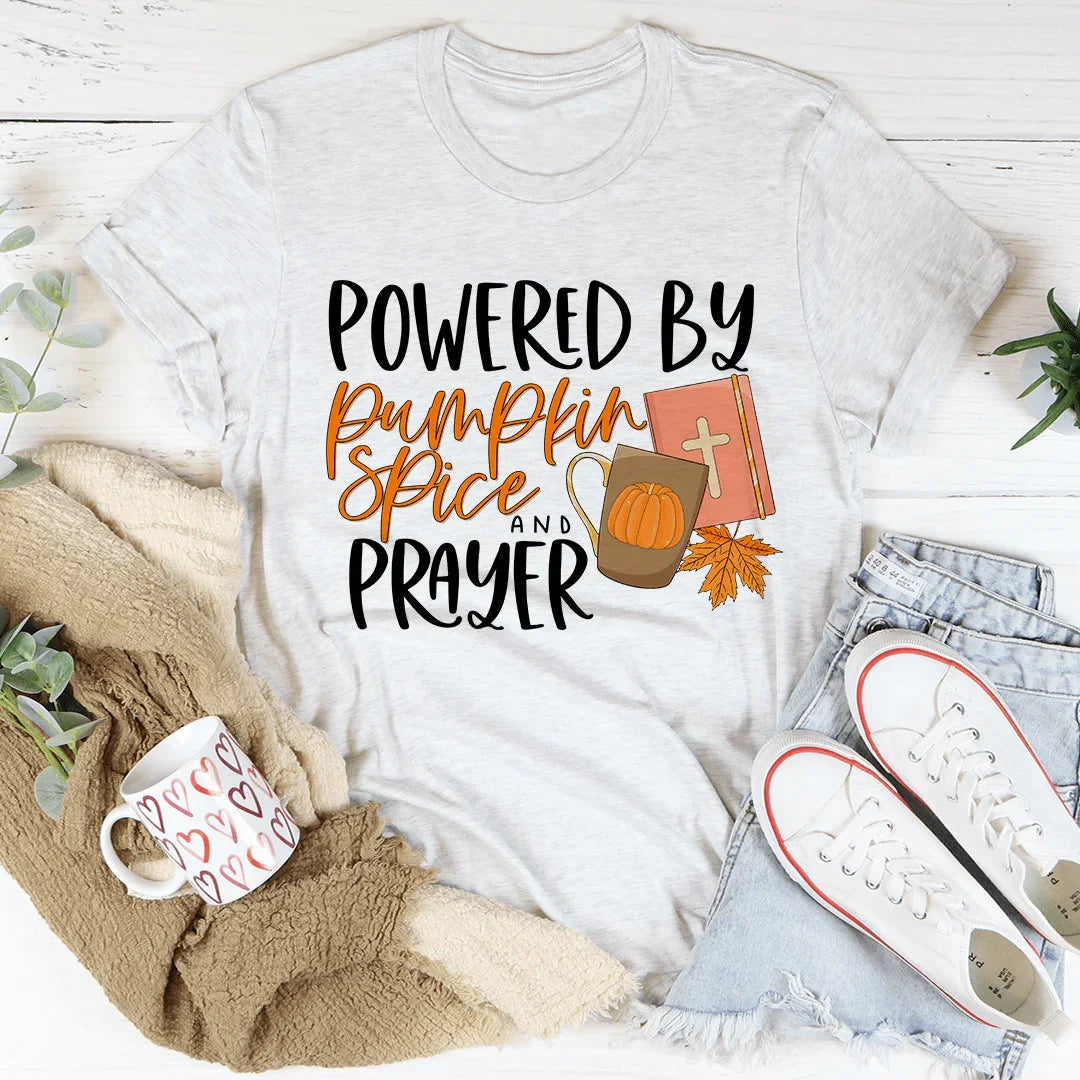 Powered By Pumpkin Spice & Prayer Tee - WonderingCloth