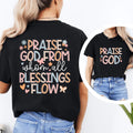 Praise God From When All Blessings Flow Tee - WonderingCloth