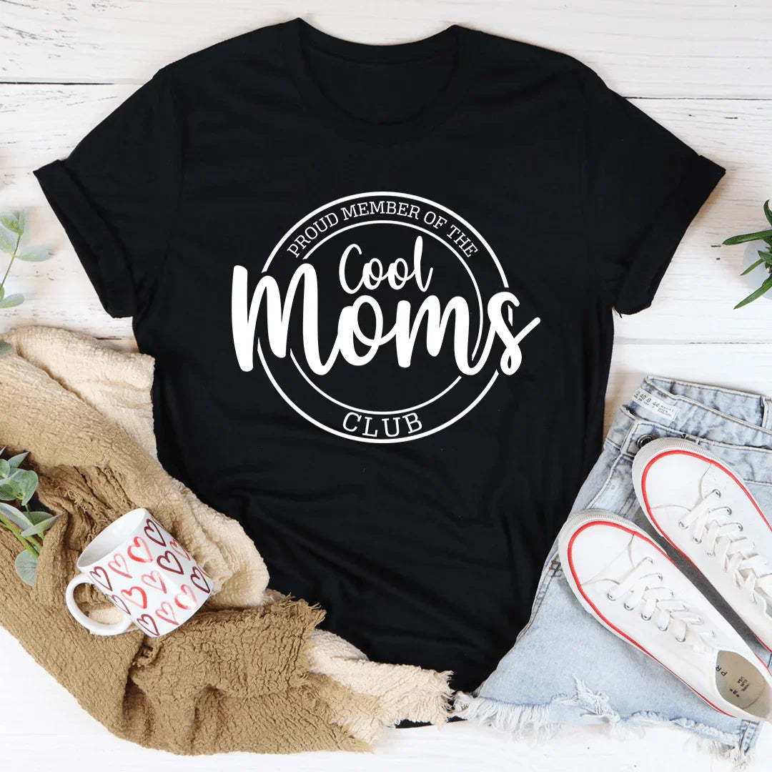 Proud Member Of The Cool Moms Club Tee - WonderingCloth