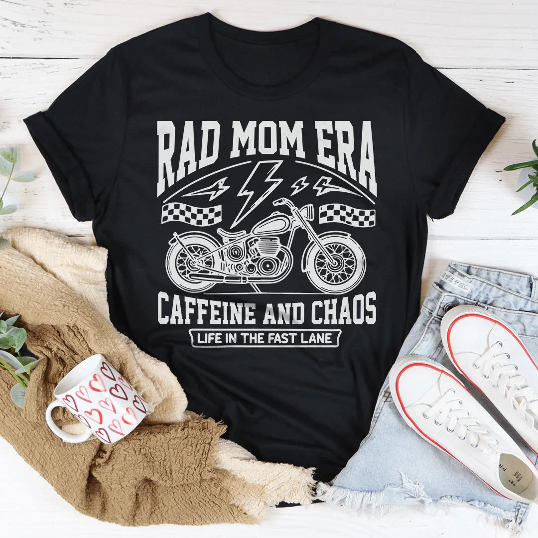 Rad Mom Era Caffeine And Chaos Tee - WonderingCloth