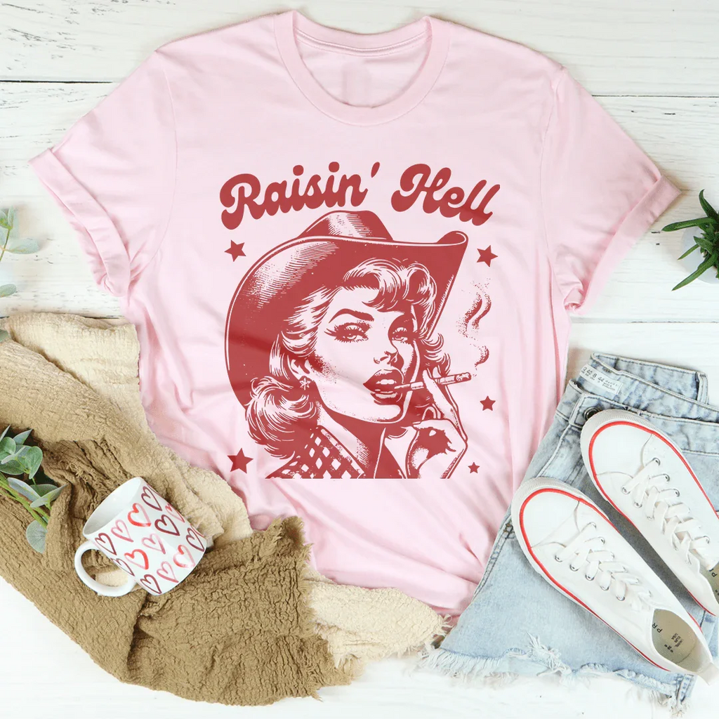 Raisin' Hell Tee - WonderingCloth