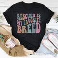Rescued Is My Favorite Breed Tee - WonderingCloth