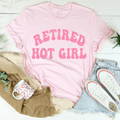 Retired Hot Girl Tee - WonderingCloth