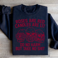 Roses Are Red Candles Are Lit Sweatshirt - WonderingCloth