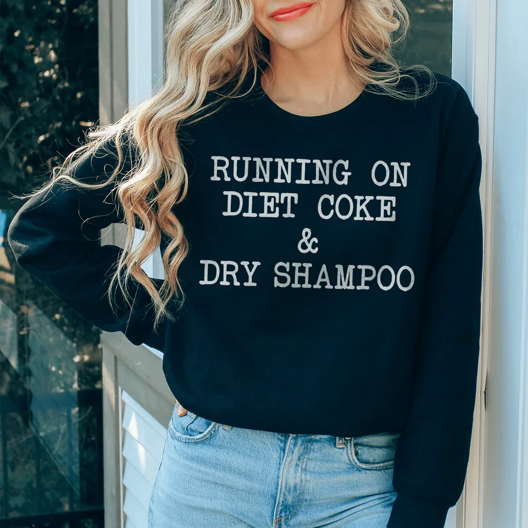 Running On Diet Coke & Dry Shampoo Tee - WonderingCloth