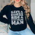 Save A Horse Ride A Blue Collar Man Sweatshirt - WonderingCloth