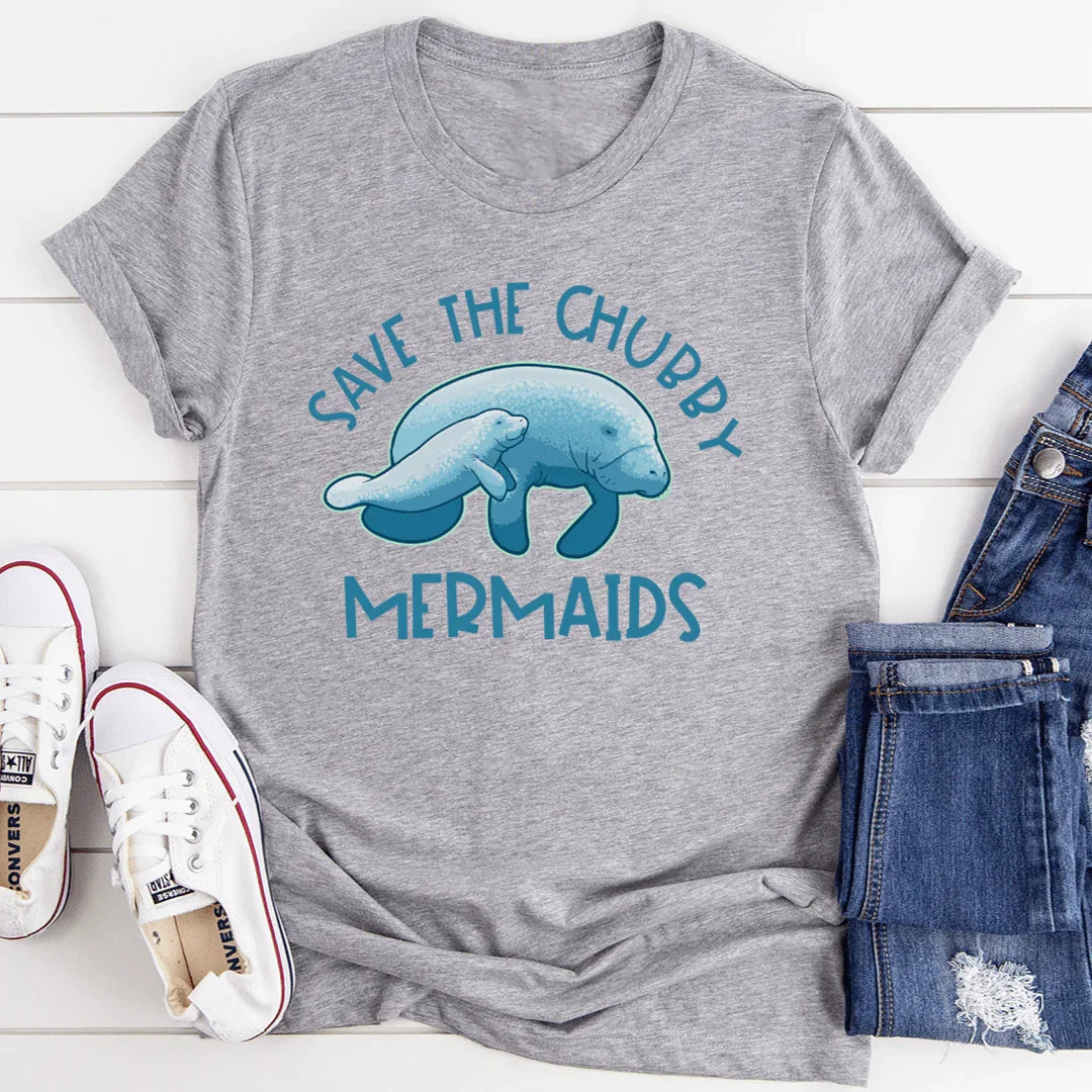 Save The Chubby Mermaids Tee - WonderingCloth