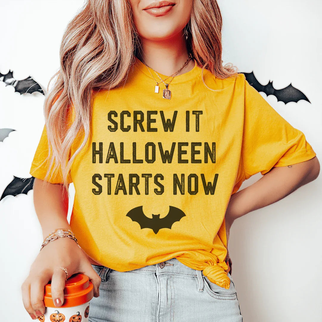 Screw It Halloween Starts Now Tee - WonderingCloth