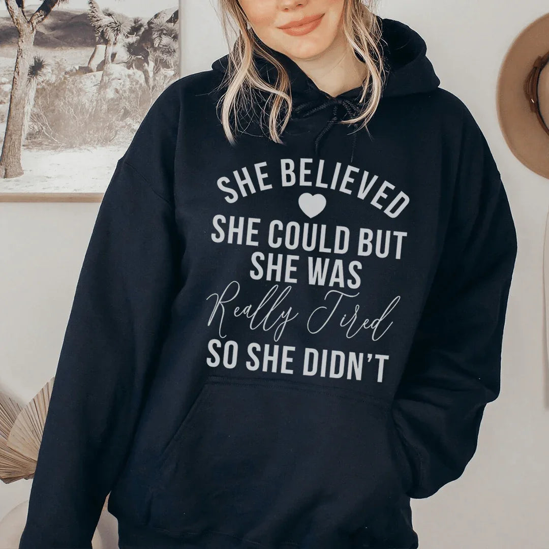 She Believed She Could Hoodie - WonderingCloth